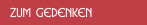 Zum Gedenken